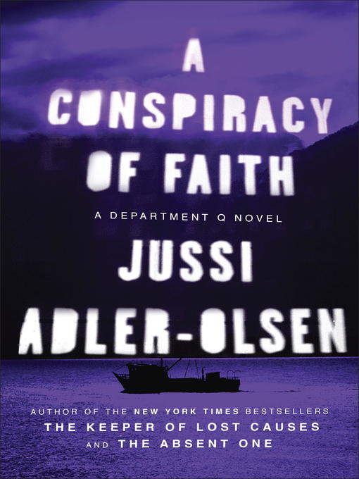 Title details for A Conspiracy of Faith by Jussi Adler-Olsen - Available